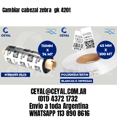 Cambiar cabezal zebra gk 420t