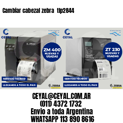 Cambiar cabezal zebra tlp2844