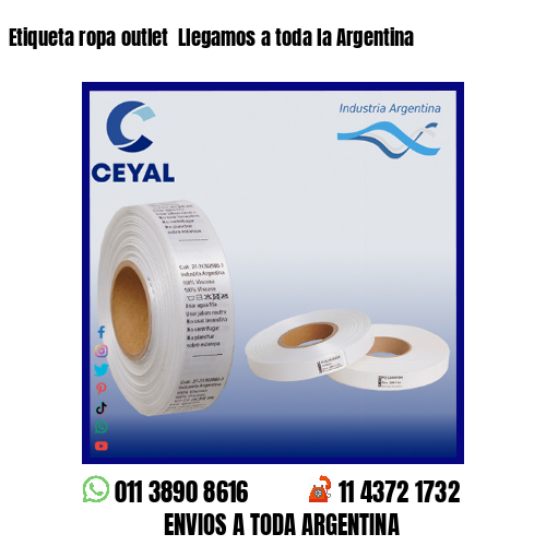 Etiqueta ropa outlet  Llegamos a toda la Argentina