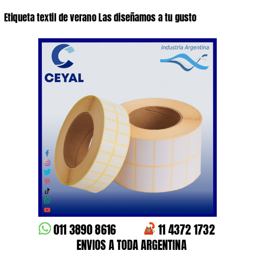Etiqueta textil de verano Las diseñamos a tu gusto