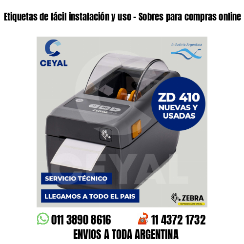 Etiquetas de fácil instalación y uso – Sobres para compras online