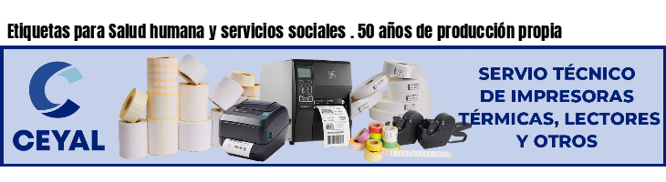 Etiquetas para Salud humana y servicios sociales . 50 años de producción propia
