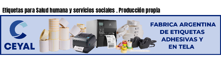 Etiquetas para Salud humana y servicios sociales . Producción propia