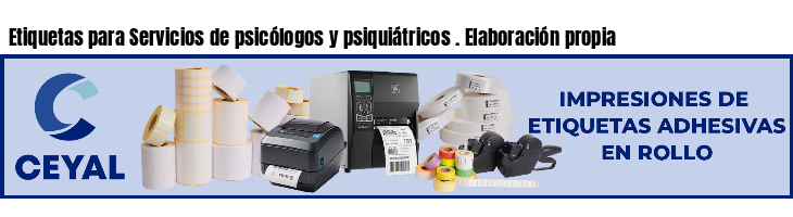Etiquetas para Servicios de psicólogos y psiquiátricos . Elaboración propia