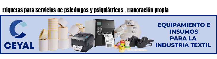 Etiquetas para Servicios de psicólogos y psiquiátricos . Elaboración propia