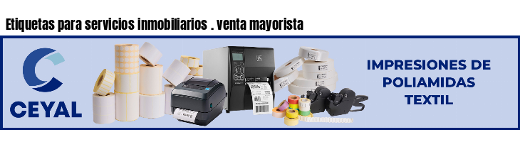 Etiquetas para servicios inmobiliarios . venta mayorista