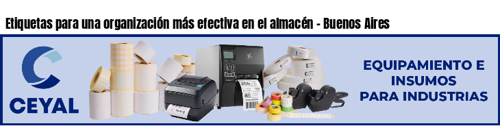 Etiquetas para una organización más efectiva en el almacén - Buenos Aires