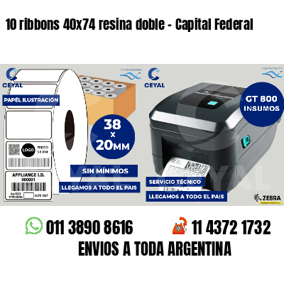 10 ribbons 40x74 resina doble - Capital Federal