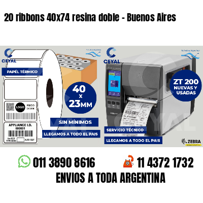 20 ribbons 40x74 resina doble - Buenos Aires