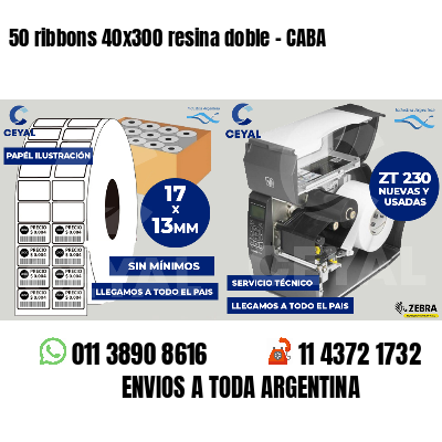 50 ribbons 40x300 resina doble - CABA