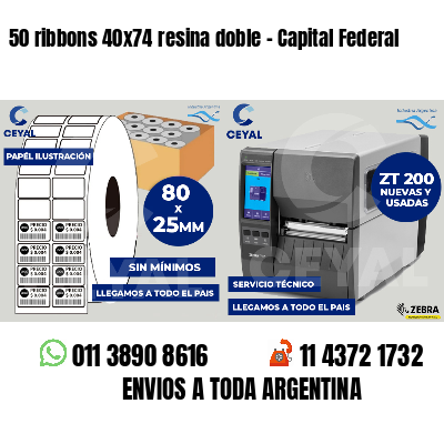 50 ribbons 40x74 resina doble - Capital Federal