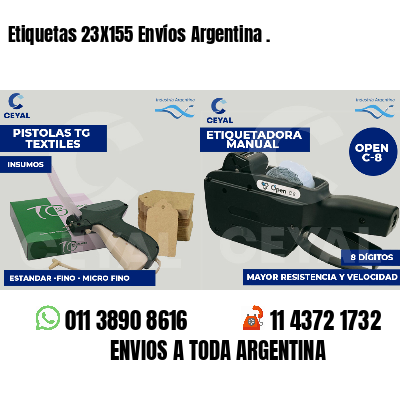 Etiquetas 23X155 Envíos Argentina .