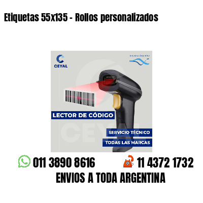 Etiquetas 55x135 - Rollos personalizados