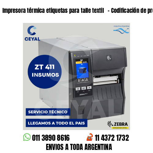 Impresora térmica etiquetas para talle textil   – Codificación de prendas