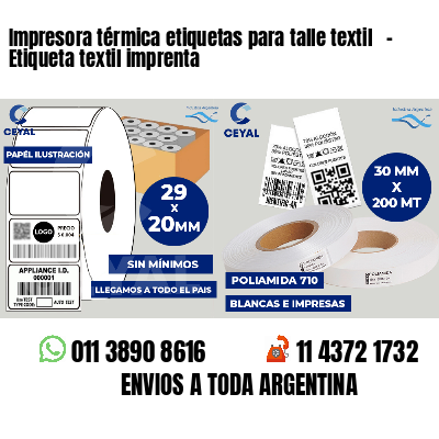 Impresora térmica etiquetas para talle textil - Etiqueta textil imprenta