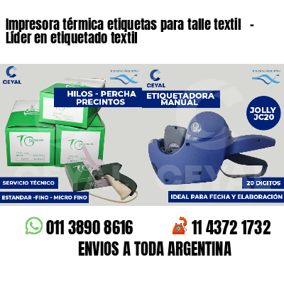 Impresora térmica etiquetas para talle textil - Líder en etiquetado textil