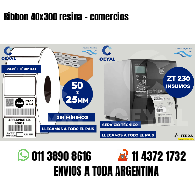 Ribbon 40x300 resina - comercios