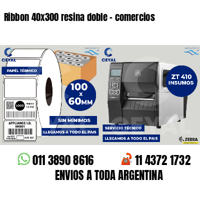 Ribbon 40x300 resina doble - comercios
