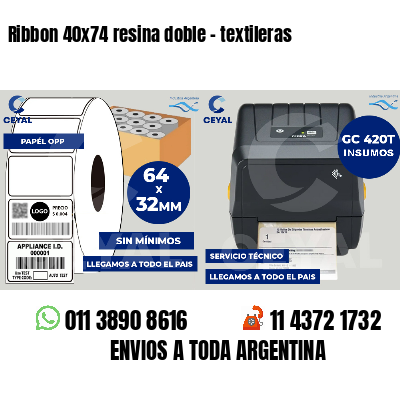 Ribbon 40x74 resina doble - textileras