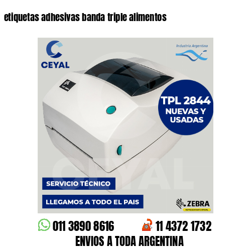etiquetas adhesivas banda triple alimentos