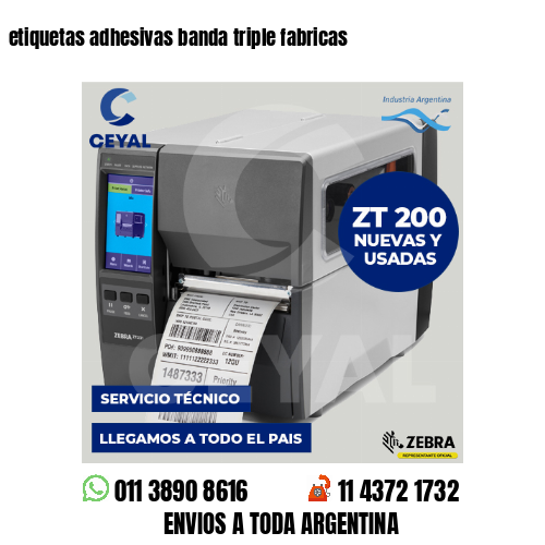 etiquetas adhesivas banda triple fabricas