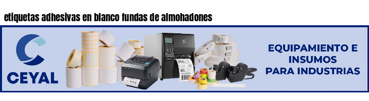 etiquetas adhesivas en blanco fundas de almohadones