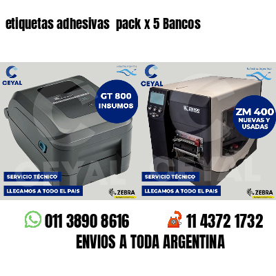 etiquetas adhesivas pack x 5 Bancos