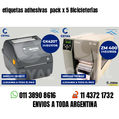 etiquetas adhesivas  pack x 5 Bicicleterías