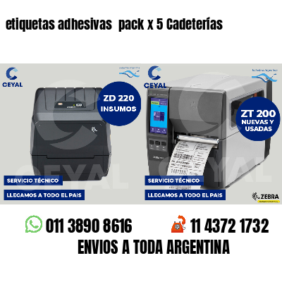 etiquetas adhesivas  pack x 5 Cadeterías
