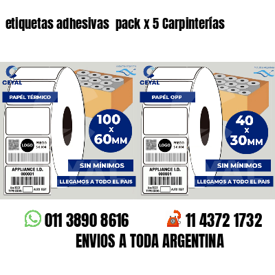 etiquetas adhesivas  pack x 5 Carpinterías