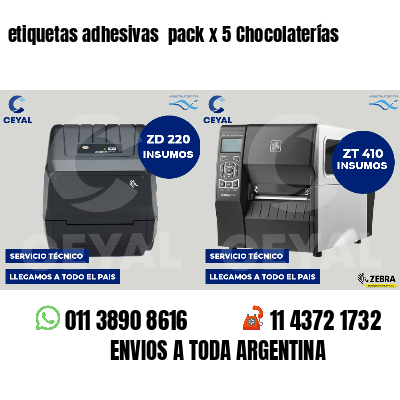 etiquetas adhesivas pack x 5 Chocolaterías