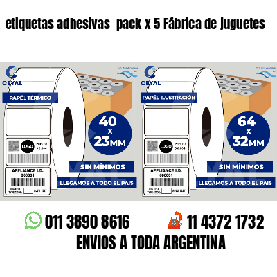 etiquetas adhesivas pack x 5 Fábrica de juguetes