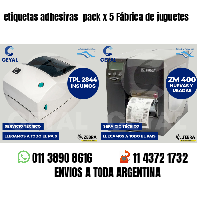 etiquetas adhesivas pack x 5 Fábrica de juguetes