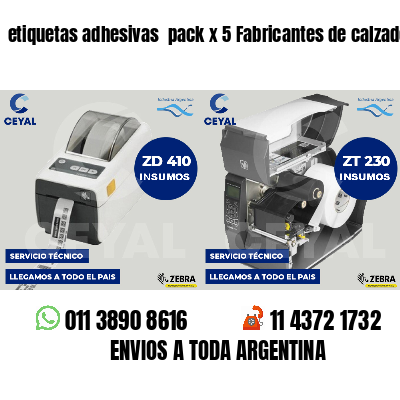 etiquetas adhesivas pack x 5 Fabricantes de calzado