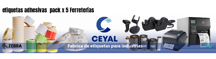 etiquetas adhesivas  pack x 5 Ferreterías