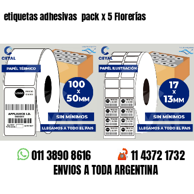 etiquetas adhesivas  pack x 5 Florerías