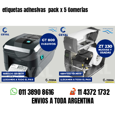 etiquetas adhesivas  pack x 5 Gomerías