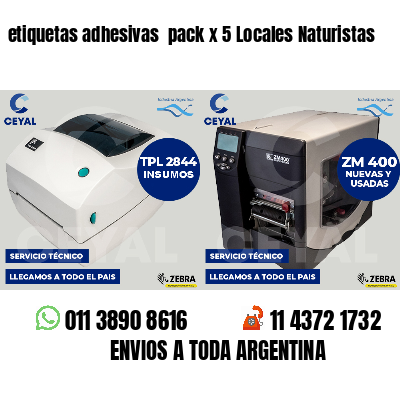 etiquetas adhesivas  pack x 5 Locales Naturistas