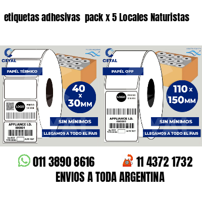 etiquetas adhesivas  pack x 5 Locales Naturistas