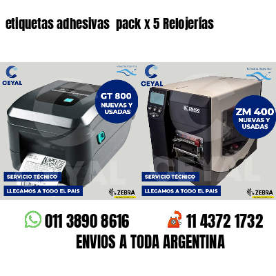 etiquetas adhesivas  pack x 5 Relojerías