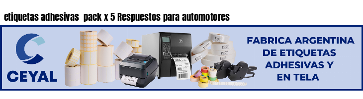 etiquetas adhesivas  pack x 5 Respuestos para automotores