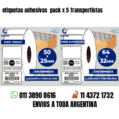 etiquetas adhesivas  pack x 5 Transportistas