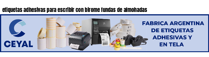 etiquetas adhesivas para escribir con birome fundas de almohadas