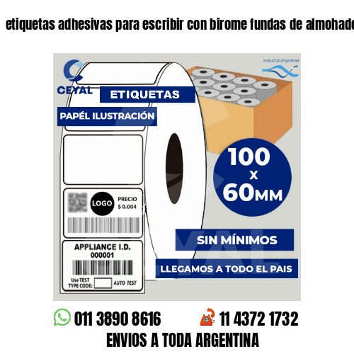 etiquetas adhesivas para escribir con birome fundas de almohadones