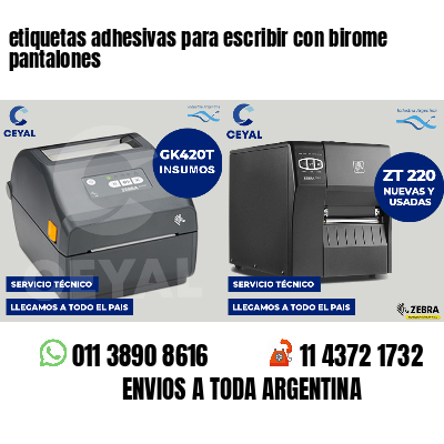etiquetas adhesivas para escribir con birome pantalones