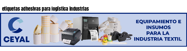 etiquetas adhesivas para logística industrias