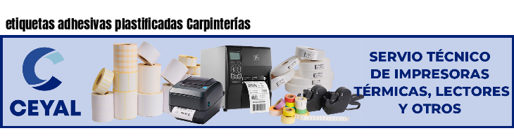 etiquetas adhesivas plastificadas Carpinterías
