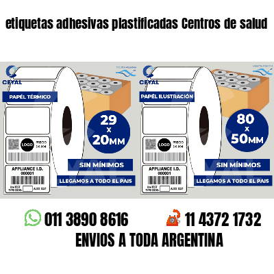 etiquetas adhesivas plastificadas Centros de salud