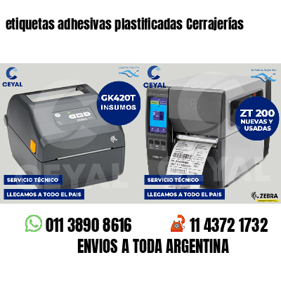 etiquetas adhesivas plastificadas Cerrajerías