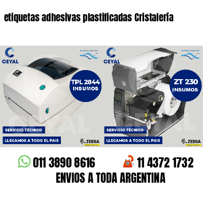 etiquetas adhesivas plastificadas Cristalería